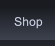 Shop Shop